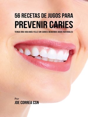 cover image of 56 Recetas de Jugos para Prevenir Caries